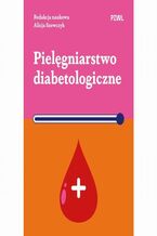 Okładka - Pielęgniarstwo diabetologiczne - Alicja Szewczyk