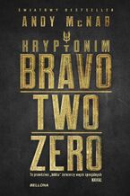 Okładka - Kryptonim Bravo Two Zero - Andy McNab