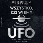 Wszystko, co wiemy o UFO