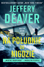 Okładka - Na południe od Nigdzie - Jeffery Deaver