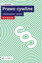 Okładka - Prawo cywilne w pigułce. Zobowiązania. Spadki plus testy online - Lucyna Wyciszkiewicz-Pardej