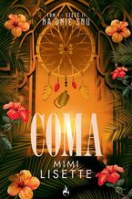 Okładka - Na dnie snu. Coma. Tom 1. Część 2 - Mimi Lisette