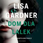 Okładka - DOM DLA LALEK - Lisa Gardner