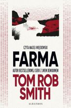 Okładka - Farma - Tom Rob Smith