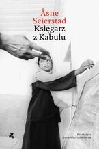 Okładka - Księgarz z Kabulu - Asne Seierstad