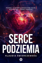 Okładka - Serce Podziemia - Klaudia Świerczewska