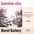 Okładka - Samotna róża - Muriel Barbery