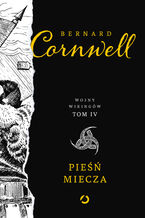 Okładka - Pieśń miecza - Bernard Cornwell