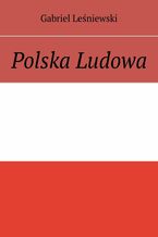 Okładka - Polska Ludowa - Gabriel Leśniewski