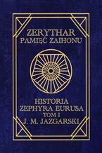 Okładka - Zerythar. Pamięć Zaihonu - J. Jazgarski