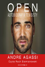 Okładka - Open. Autobiografia tenisisty - Andre Agassi