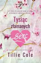 Okładka - Tysiąc złamanych serc - Tillie Cole
