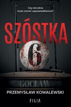 Okładka - Szóstka - Przemysław Kowalewski