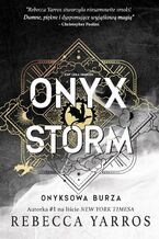 Okładka - Onyx Storm. Onyksowa burza - Rebecca Yarros