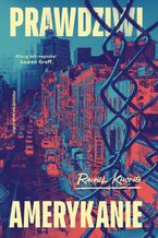 Okładka - Prawdziwi Amerykanie - Rachel Khong