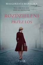 Okładka - Rozdzieleni przez los - Małgorzata Manelska