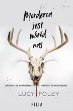 Okładka - Morderca jest wśród nas - Lucy Foley