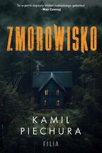 Okładka - Zmorowisko - Kamil Piechura