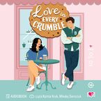 Okładka - Love in Every Crumble - Marcelina Bobeł