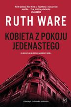 Okładka - Kobieta z pokoju jedenastego - Ruth Ware
