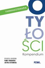 Okładka - Farmakoterapia otyłości. Kompendium - Paweł Bogdański, Lucyna Ostrowska