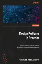 Okładka - Design Patterns in Practice. Master essential software patterns by building a GenAI system from scratch - Ferdinand Redelinghuys