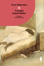 Okładka - Trylogia kopenhaska - Tove Ditlevsen