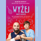 Okładka - Wyżej niż kosz. Jak wyciągnąć dzieci sprzed ekranów i pokazać im, że warto marzyć - Marcin Gortat, Krystyna Romanowska