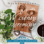 Okładka - W cieniu czeremchy - Magdalena Niedźwiedzka