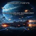 Okładka - Bitwa o Układ Słoneczny Tom 2 Odwet - Robert Preys