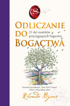 Okładka - Odliczanie do bogactwa. 21 dni nawyków przyciągających bogactwo - Rhonda Byrne