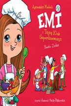 Emi i Tajny Klub Superdziewczyn. Niezłe ziółka
