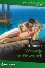 Okładka - Wakacje na Hawajach - Julia James
