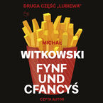 Okładka - Fynf und cfancyś - Michał Witkowski