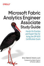 Okładka - Microsoft Fabric Analytics Engineer Associate Study Guide. Hands-On Practice and Expert Tips for Acing the DP-600 Certification Exam - Brian Břnk, Valerie Junk