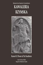 Okładka - Kawaleria rzymska - Karen R. Dixon, Pat Suothern