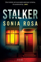 Okładka - Stalker - Sonia Rosa