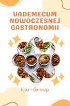 Okładka - Vademecum nowoczesnej gastronomii - Kar-Group