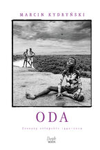 Okładka - Oda. Zeszyty etiopskie 1994-2024 - Marcin Kydryński