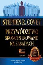Okładka - Przywództwo skoncentrowane na zasadach - Stephen Covey