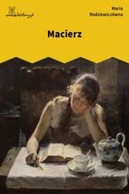 Okładka - Macierz - Maria Rodziewiczówna