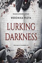 Okładka - Lurking Darkness - Weronika Plota