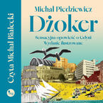 Okładka - Dżoker. Sensacyjna opowieść o Gdyni - Michał Piedziewicz
