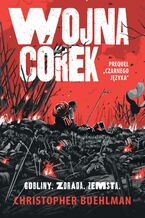 Okładka - Wojna córek. Prequel "Czarnego języka" - Christopher Buehlman
