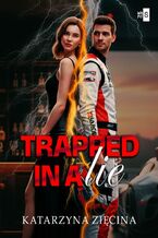 Okładka - Trapped in a Lie - Katarzyna Zięcina