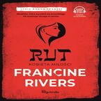 Okładka - Rut Kobieta miłości Rodowód łaski cz.3 - Francine Rivers