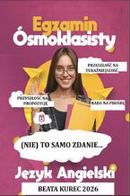 Okładka - (Nie) to samo zdanie. Język angielski. Egzamin ósmoklasisty - Beata Kurec