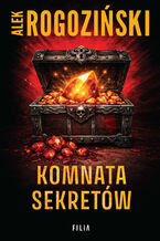 Okładka - Komnata sekretów - Alek Rogoziński