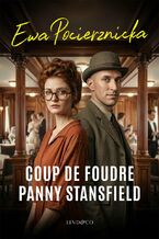 Okładka - Coup de foudre panny Stansfield - Ewa Pocierznicka