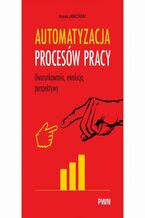 Okładka - Automatyzacja procesów pracy - Marek Jabłoński